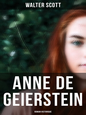 cover image of Anne de Geierstein (Roman historique)